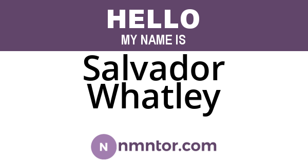 Salvador Whatley