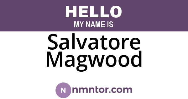 Salvatore Magwood