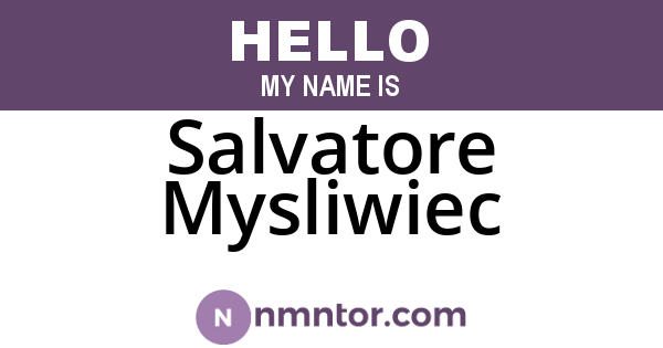 Salvatore Mysliwiec