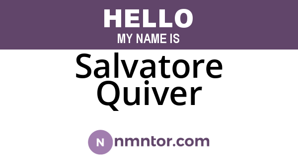 Salvatore Quiver