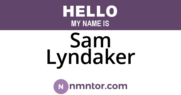 Sam Lyndaker