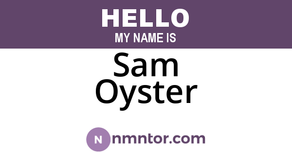 Sam Oyster