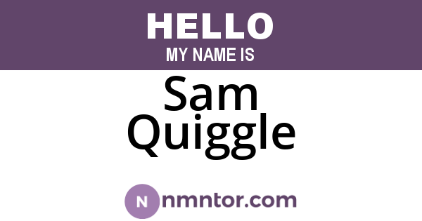 Sam Quiggle