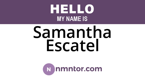 Samantha Escatel