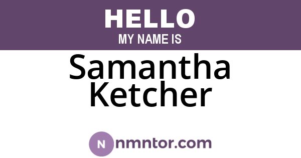 Samantha Ketcher