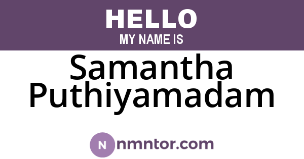 Samantha Puthiyamadam