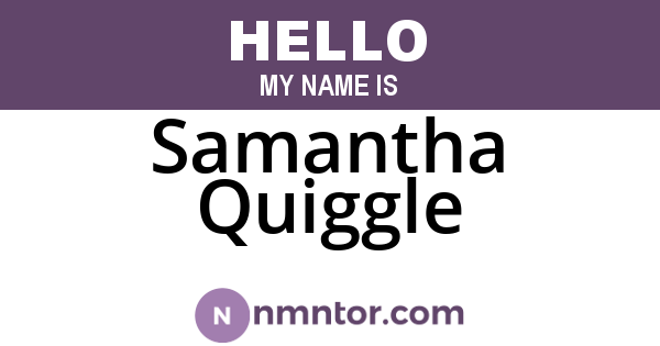 Samantha Quiggle