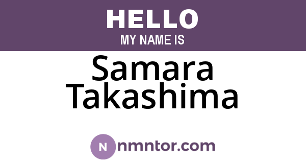 Samara Takashima