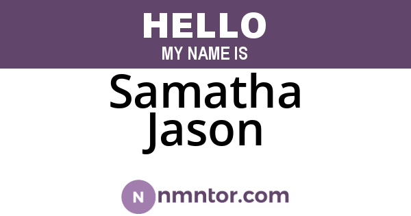Samatha Jason