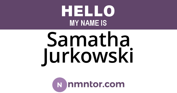 Samatha Jurkowski