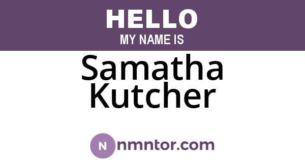 Samatha Kutcher