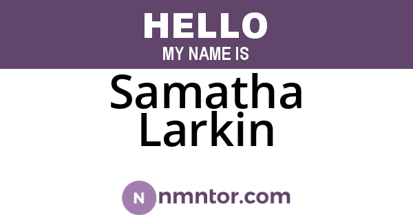Samatha Larkin