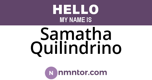 Samatha Quilindrino