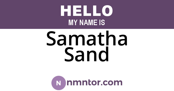 Samatha Sand