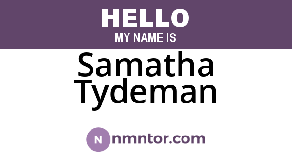 Samatha Tydeman