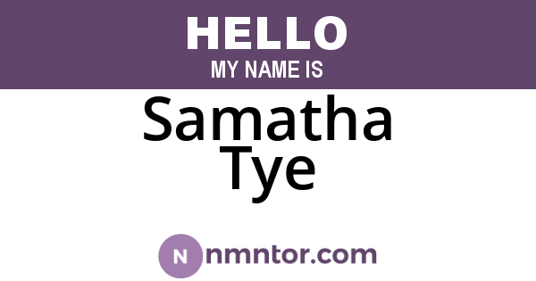 Samatha Tye
