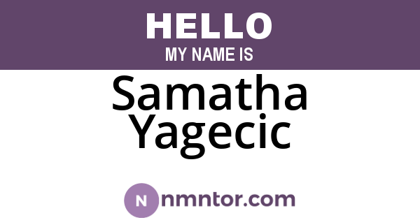 Samatha Yagecic