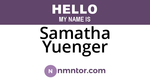 Samatha Yuenger