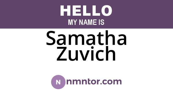 Samatha Zuvich