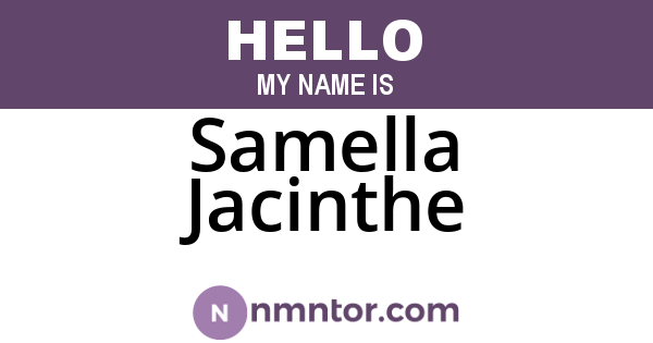 Samella Jacinthe