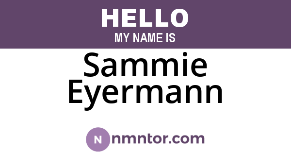 Sammie Eyermann