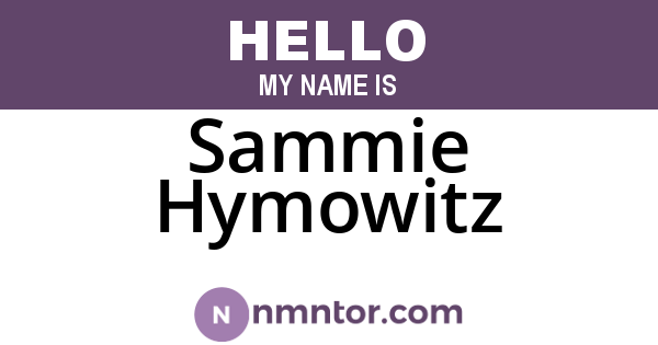 Sammie Hymowitz