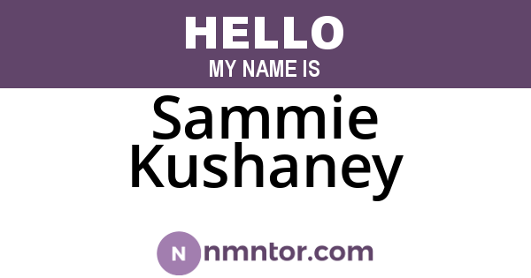 Sammie Kushaney