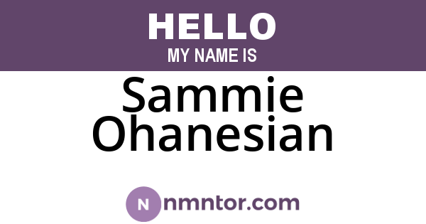 Sammie Ohanesian