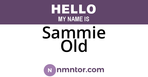 Sammie Old