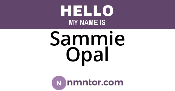 Sammie Opal