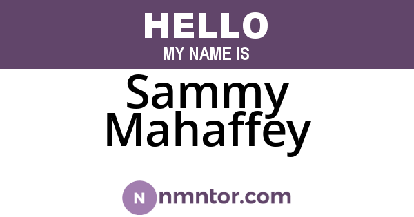 Sammy Mahaffey