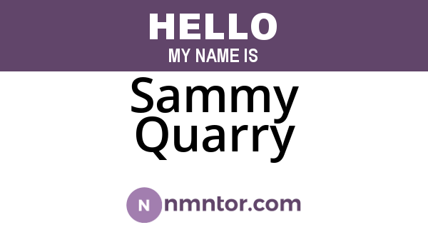 Sammy Quarry