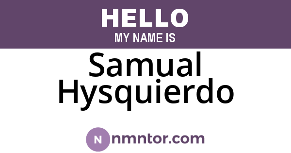 Samual Hysquierdo