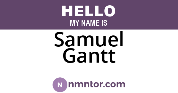 Samuel Gantt