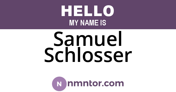 Samuel Schlosser