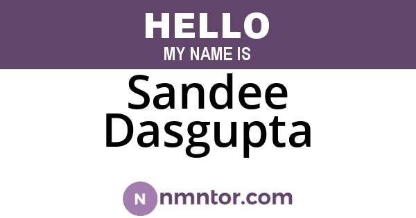 Sandee Dasgupta