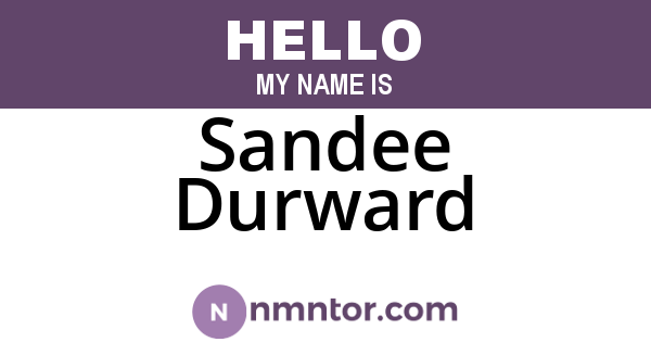 Sandee Durward
