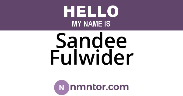 Sandee Fulwider