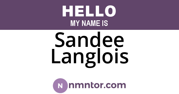 Sandee Langlois