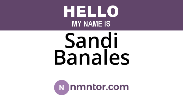 Sandi Banales