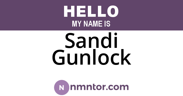 Sandi Gunlock