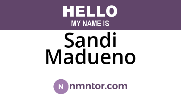 Sandi Madueno