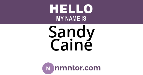 Sandy Caine