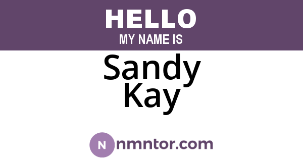Sandy Kay