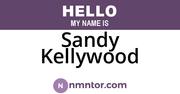Sandy Kellywood