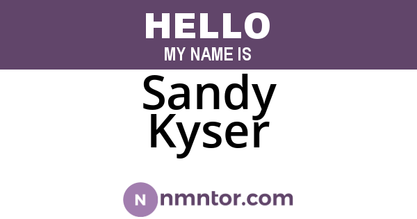 Sandy Kyser