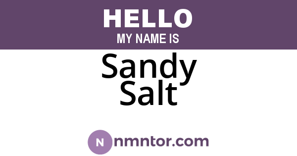 Sandy Salt