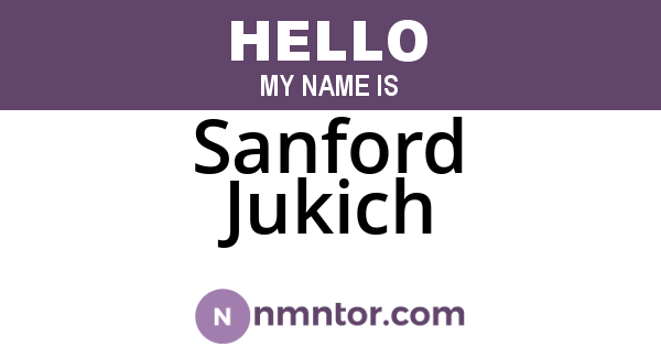 Sanford Jukich
