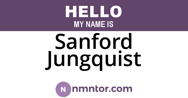Sanford Jungquist