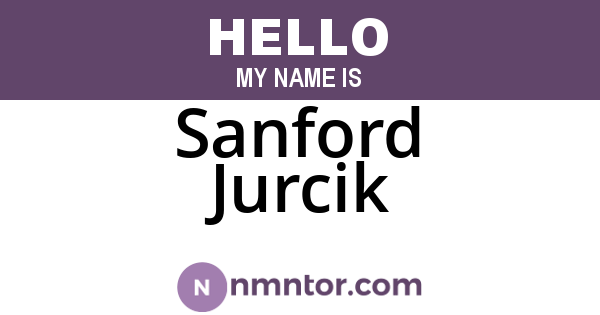 Sanford Jurcik